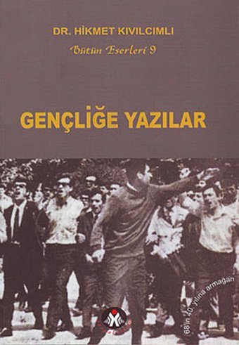 Gençliğe Yazılar Hikmet Kıvılcımlı Sosyal İnsan