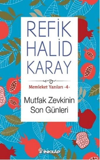 Mutfak Zevkinin Son Günleri 4 İnkılap Kitabevi