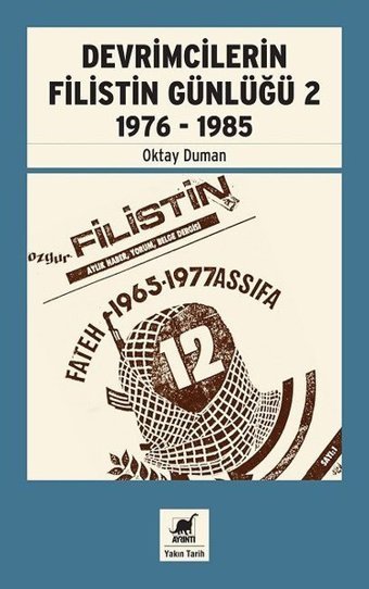 Devrimcilerin Filistin Günlüğü 2 Oktay Duman Ayrıntı Yayınları