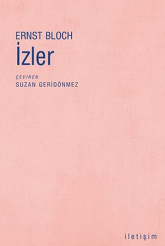 İzler Ernst Bloch İletişim Yayınları