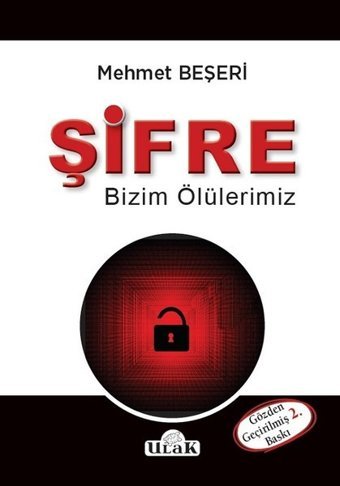 Şifre-Bizim Ölülerimiz Mehmet Beşeri Ulak Yayıncılık
