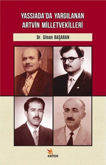 Yassıada'da Yargılanan Artvin Milletvekilleri Sinan Başaran Kriter