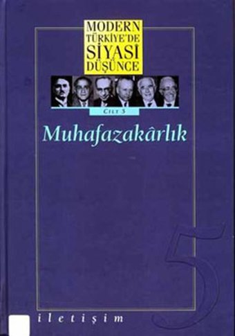 Modern Türkiye'de Siyasi Düşünce Muhafazakarlık Kolektif İletişim Yayınları