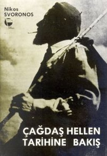 Çağdaş Hellen Tarihine Bakış Nikos Svoronos Belge Yayınları