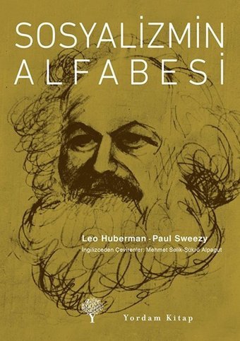 Sosyalizmin Alfabesi Paul Sweezy, Leo Huberman Yordam Kitap
