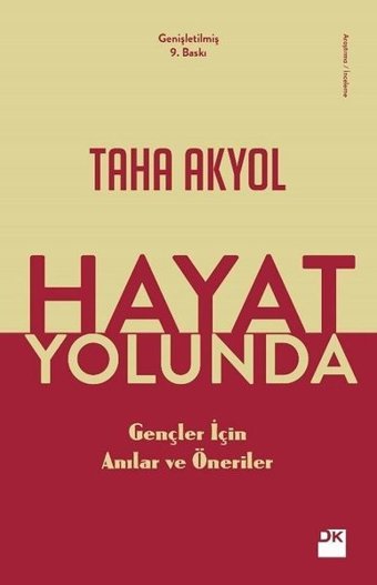 Hayat Yolunda-Gençler için Anılar ve Öneriler Taha Akyol Doğan Kitap