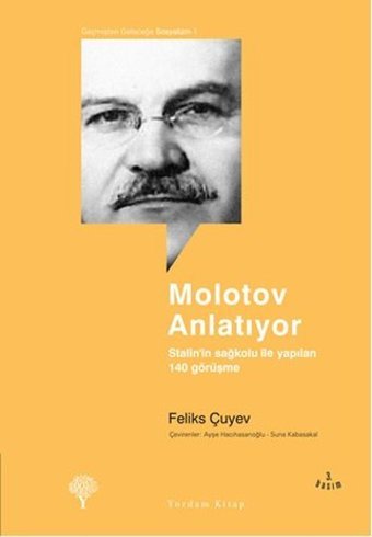 Molotov Anlatıyor Feliks Çuyev Yordam Kitap