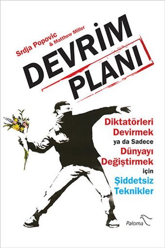 Devrim Planı Srdja Popovic, Matthew Miller Paloma Yayınevi