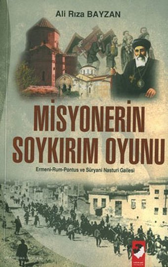 Misyonerin Soykırım Oyunu Ali Rıza Bayzan IQ Kültür Sanat Yayıncılık
