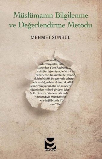 Müslümanın Bilgilenme ve Değerlendirme Metodu Mehmet Sünbül Yedirenk