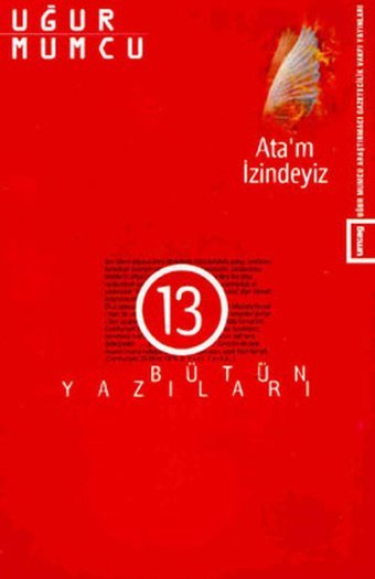 Ata'm İzindeyiz Uğur Mumcu UM:AG Araştımacı Gazetecilik Vakfı