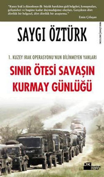 Sınır Ötesi Savaşın Kurmay Günlüğü Saygı Öztürk Doğan Kitap