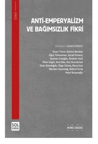 Anti-Emperyalizm ve Bağımsızlık Fikri Kolektif Sol Kültür Yayınları