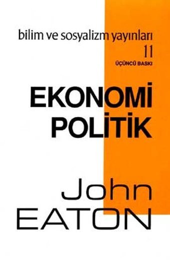 Ekonomi Politik John Eaton Bilim ve Sosyalizm Yayınları