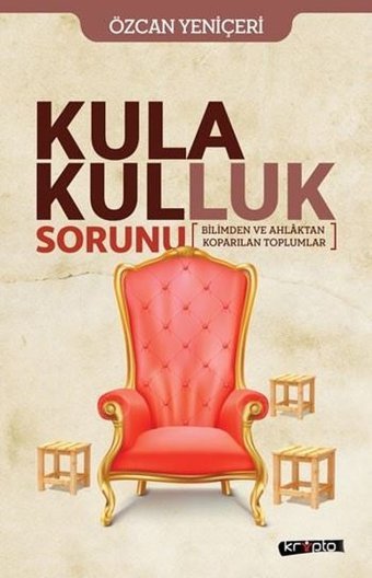 Kula Kulluk Sorunu Özcan Yeniçeri Kripto