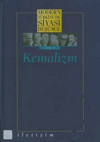 Modern Türkiye'de Siyasi Düşünce Cilt 2-Kemalizm Kolektif İletişim Yayınları