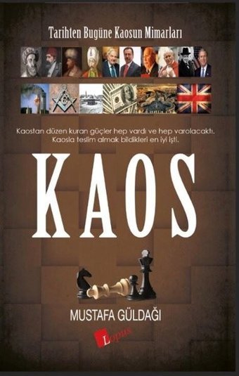 Tarihten Bugüne Kaosun Mimarları-Kaos Mustafa Güldağı Lopus