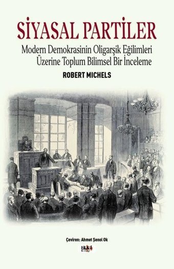 Siyasal Partiler Robert Michels Tilki Kitap