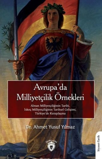 Avrupa'da Milliyetçilik Örnekleri Ahmet Yusuf Yılmaz Dorlion Yayınevi