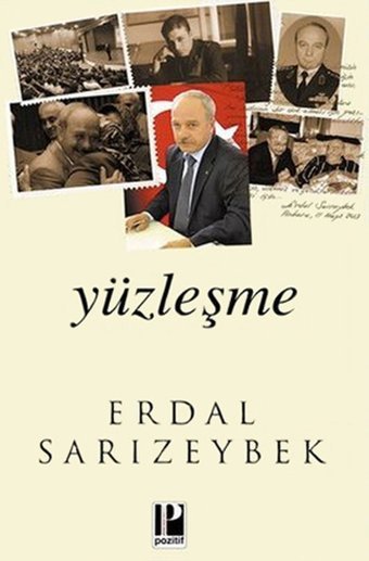 Yüzleşme Erdal Sarızeybek Pozitif Yayıncılık