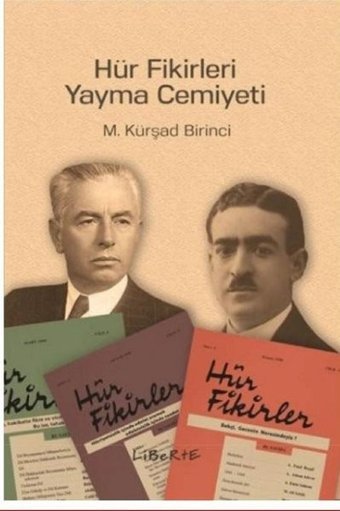 Hür Fikirleri Yayma Cemiyeti M. Kürşad Birinci Liberte