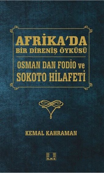 Afrika'da Bir Direniş Öyküsü Kemal Kahraman İlke Yayıncılık