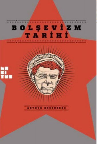 Bolşevizm Tarihi Arthur Rosenberg Habitus Kitap