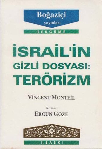 İsrail'in Gizli Dosyası Terörizm V. Monteil Boğaziçi Yayınları