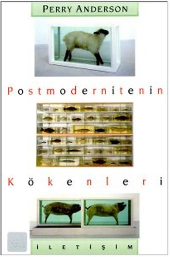 Postmodernitenin Kökenleri Perry Anderson İletişim Yayınları
