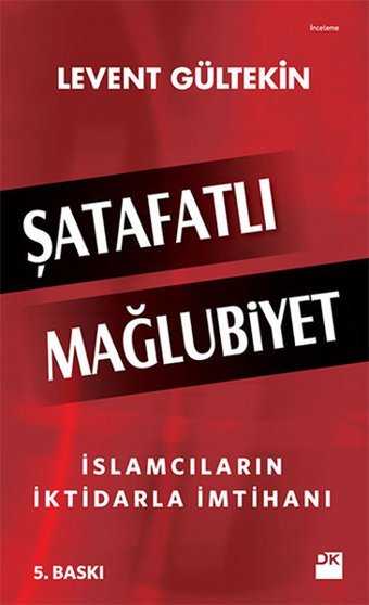 Şatafatlı Mağlubiyet Levent Gültekin Doğan Kitap