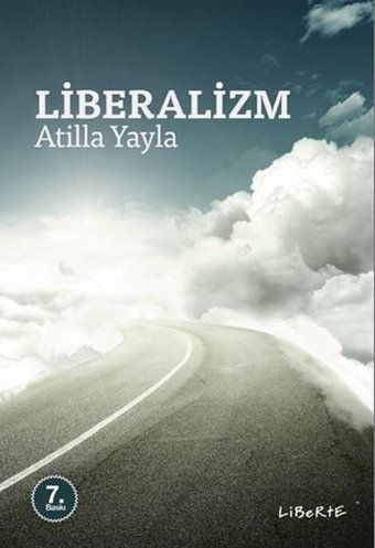Liberalizm Atilla Yayla Liberte
