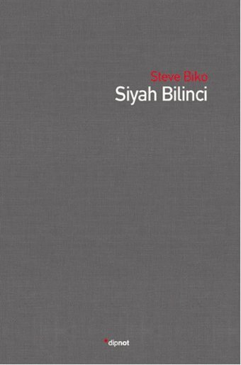 Siyah Bilinci Steve Biko Dipnot