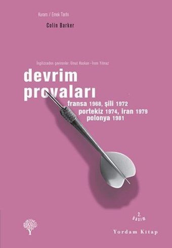 Devrim Provaları - Paris 1968Şili 1972Portekiz 1974İran 1979Polonya 1981 Colin Barker Yordam Kitap