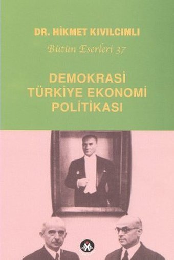 Demokrasi - Türkiye Ekonomi Politikası Hikmet Kıvılcımlı Sosyal İnsan