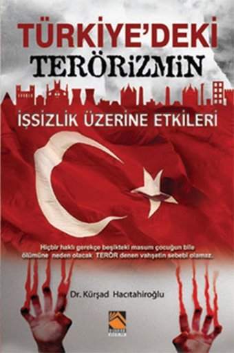 Türkiye'deki Terörizmin İşsizlik Üzerine Etkileri Kürşad Hacıtahiroğlu Buhara Yayınları