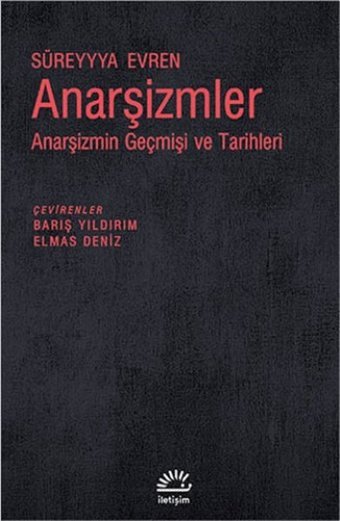 Anarşizmler Süreyyya Evren İletişim Yayınları