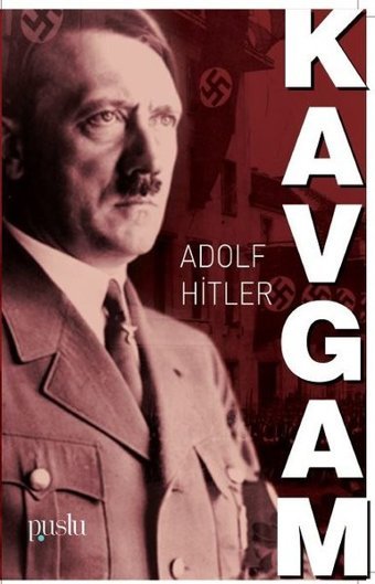 Kavgam Adolf Hitler Puslu Yayıncılık