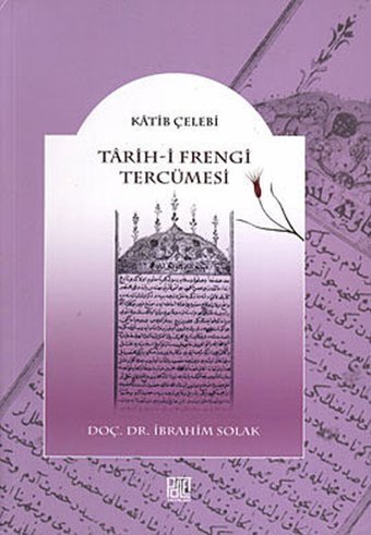 Tarih-i Frengi Tercümesi Katip Çelebi Palet Yayınları