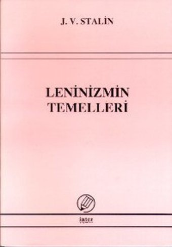 Leninizmin Temelleri Josef Vissaryonoviç Çugaşvili Stalin İnter