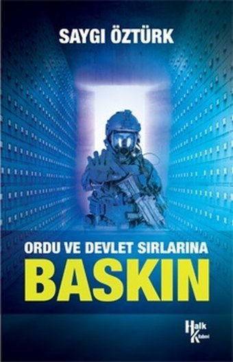 Baskın-Ordu ve Devlet Sırlarına Saygı Öztürk Halk Kitabevi