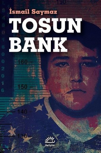 Tosun Bank İsmail Saymaz İletişim Yayınları