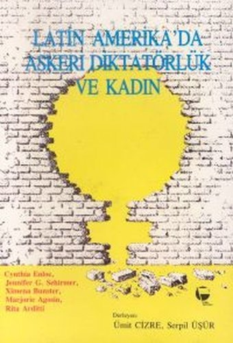 Latin Amerika'da Askeri Diktatörlük ve Kadın Belge Yayınları