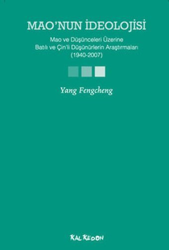 Mao'nun İdeolojisi Yang Fengcheng Kalkedon