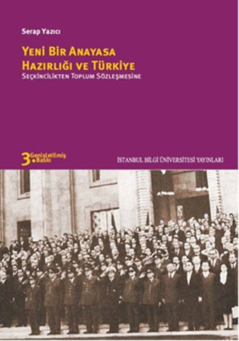 Yeni Bir Anayasa Hazırlığı Ve Türkiye Serap Yazıcı İstanbul Bilgi Üniv.Yayınları