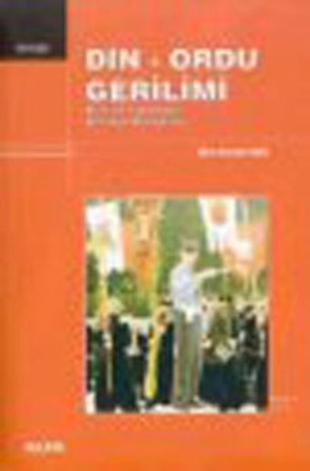 Din-Ordu Gerilimi Mim Kemal Öke Alfa Yayıncılık