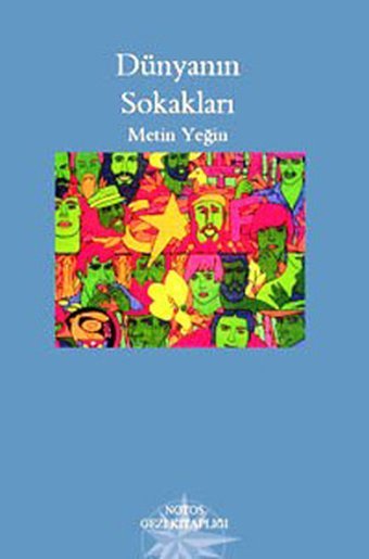 Dünyanın Sokakları Metin Yeğin Notos