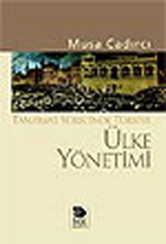 Tanzimat Sürecinde Türkiye - Ülke Yönetimi Musa Çadırcı İmge Kitabevi