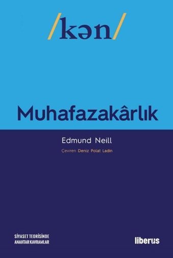 Muhafazakarlık Edmund Neill Liberus