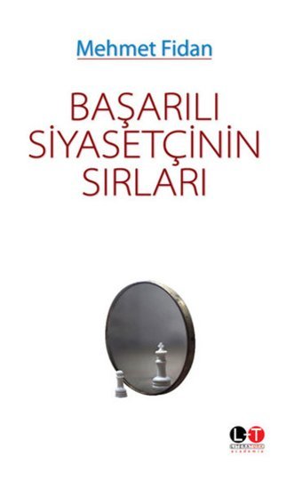 Başarılı Siyasetçinin Sırları Mehmet Fidan Literatürk Academia
