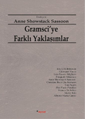 Gramsci'ye Farklı Yaklaşımlar Anne Showstack Sassoon Dipnot